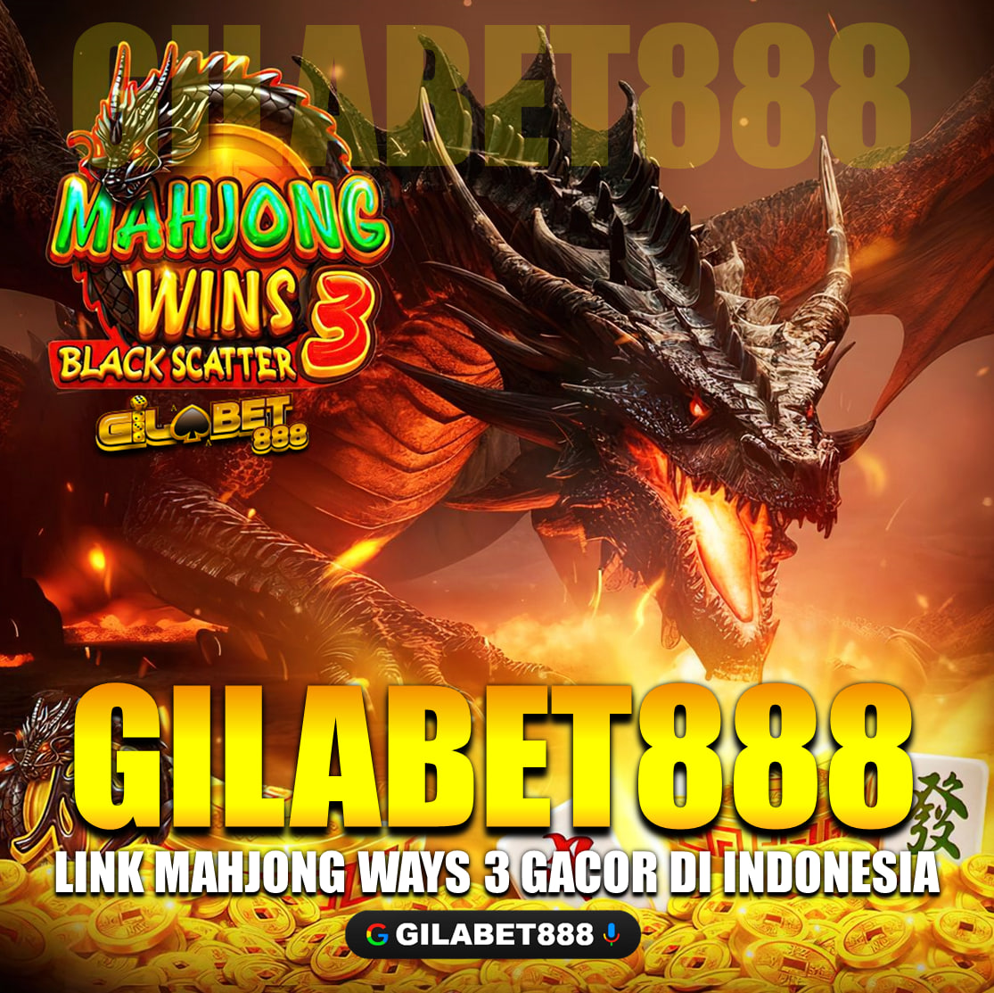GILABET888 | Main Mahjong Ways 3 Online Gacor Scatter Mudah image 1